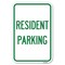 Signmission Parking Sign Resident Parking Heavy-Gauge Aluminum Sign, 12" x 18", A-1218-23356 A-1218-23356 - alternate 1